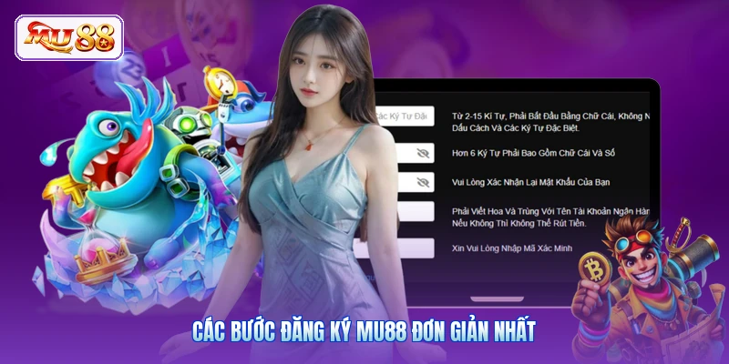 Các bước đăng ký MU88 đơn giản nhất